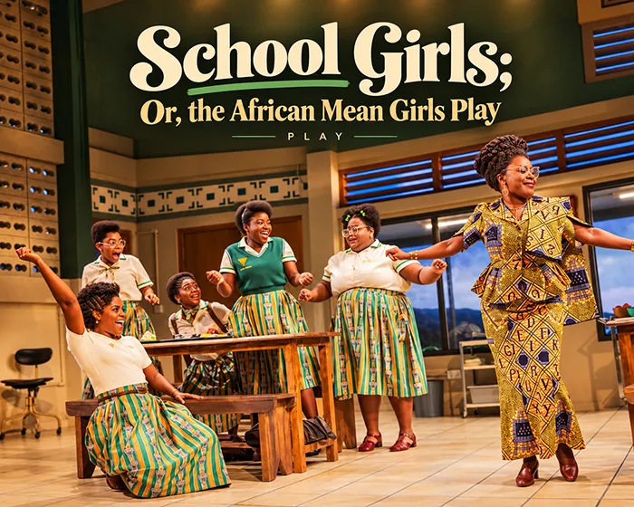 School Girls; Or, the African Mean Girls Play